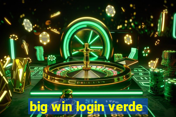 big win login verde